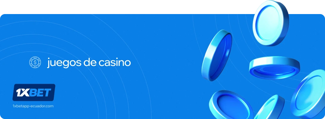 Juegos de casino 1xbet apk Ecuador